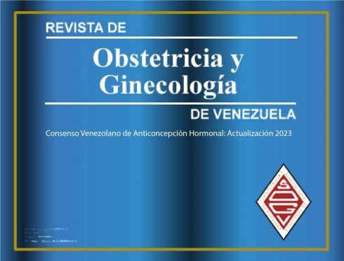 Lee más sobre el artículo Consenso Venezolano de Anticoncepción Hormonal: Actualización 2023